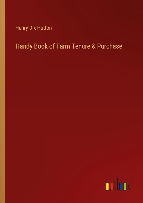 Handy Book of Farm Tenure & Purchase