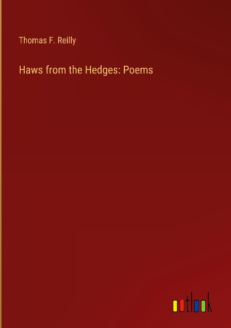 Haws from the Hedges: Poems