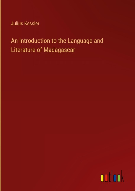 An Introduction to the Language and Literature of Madagascar