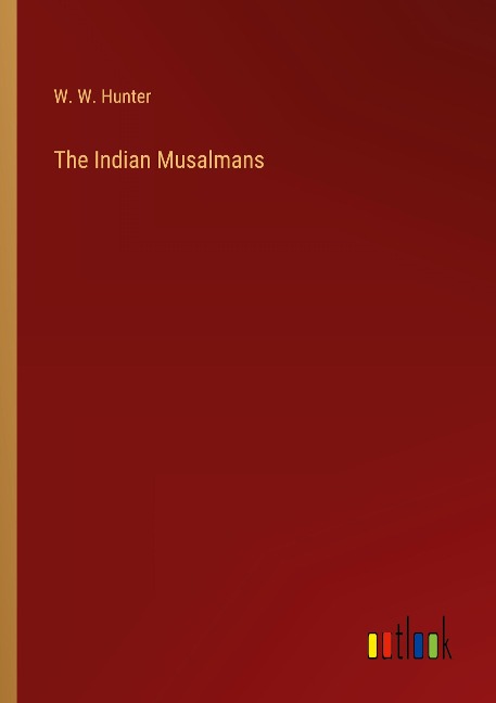 The Indian Musalmans