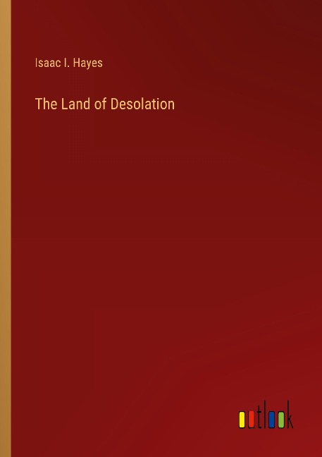 The Land of Desolation