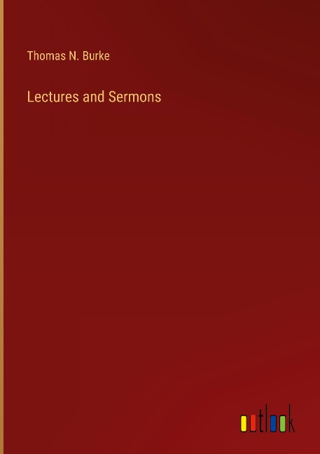 Lectures and Sermons