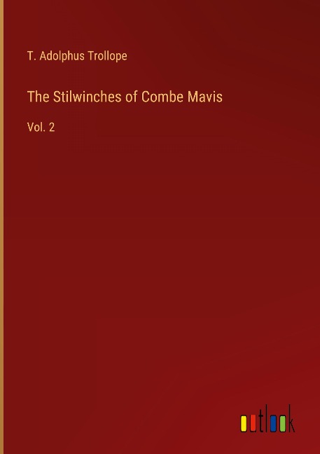 The Stilwinches of Combe Mavis: Vol. 2