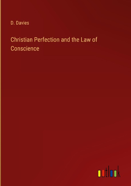 Christian Perfection and the Law of Conscience