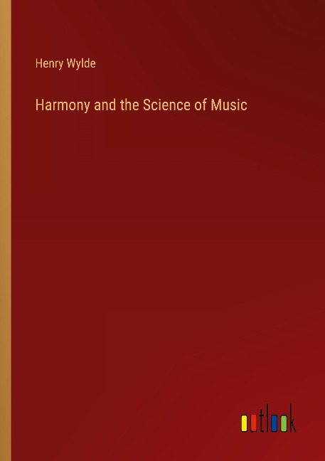 Harmony and the Science of Music