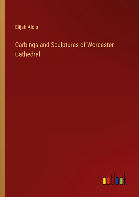 Carbings and Sculptures of Worcester Cathedral