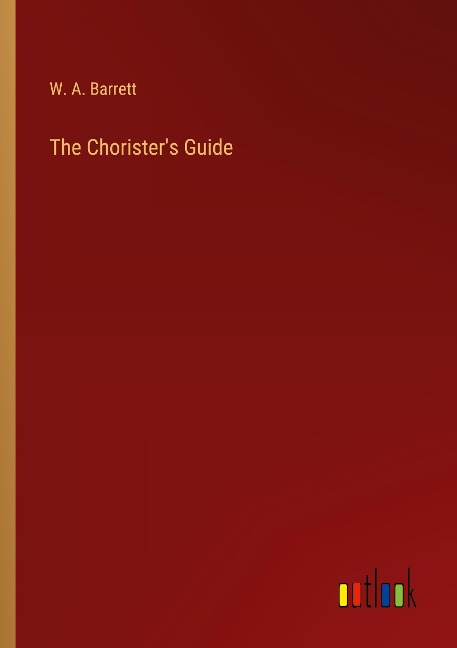 The Choristers Guide