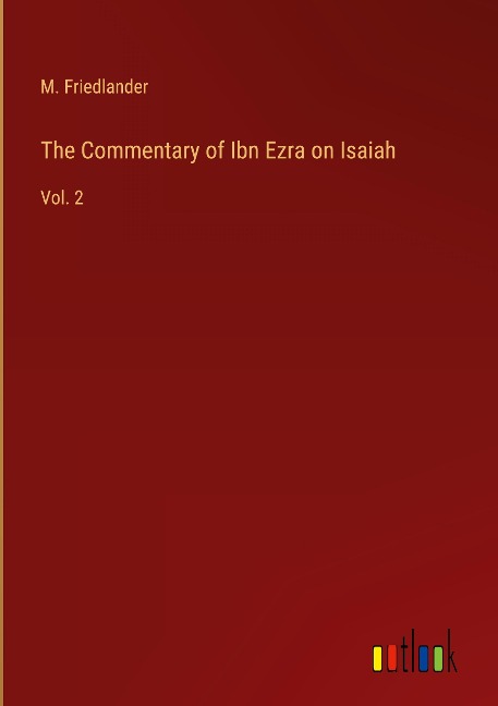 The Commentary of Ibn Ezra on Isaiah: Vol. 2
