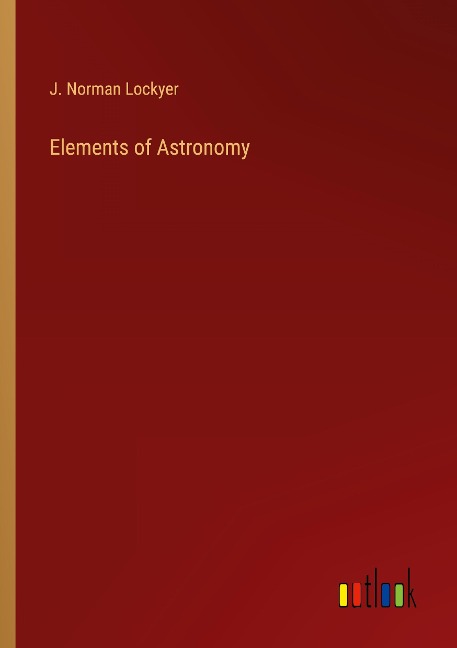 Elements of Astronomy