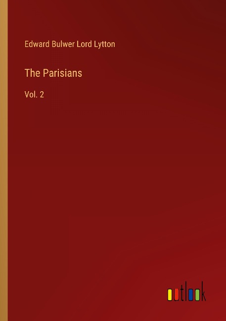 The Parisians: Vol. 2