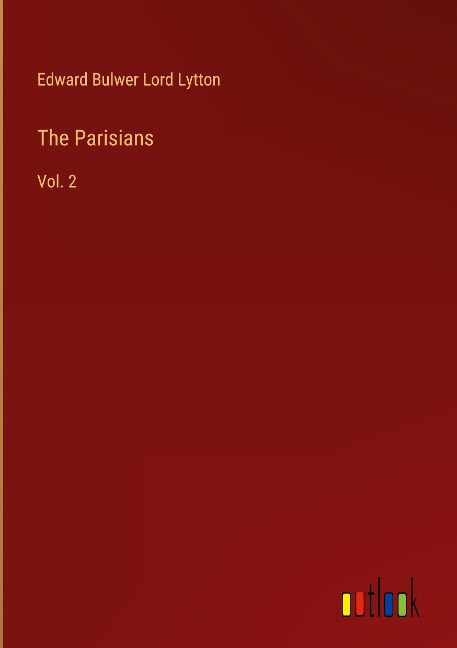 The Parisians: Vol. 2