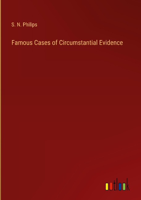 Famous Cases of Circumstantial Evidence