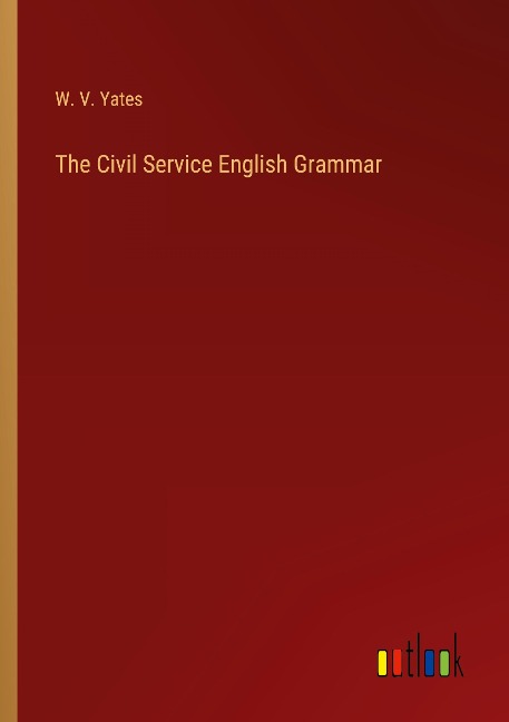 The Civil Service English Grammar