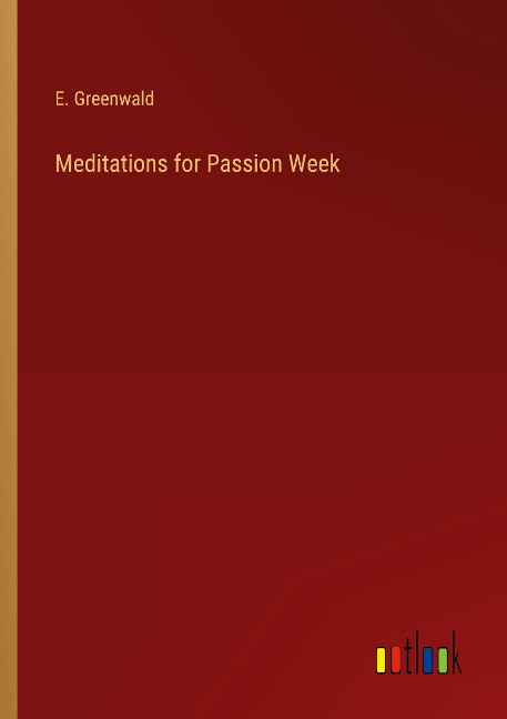 Meditations for Passion Week