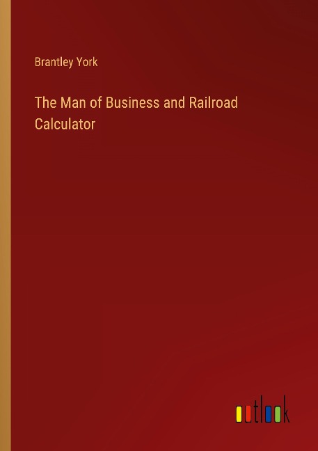 The Man of Business and Railroad Calculator