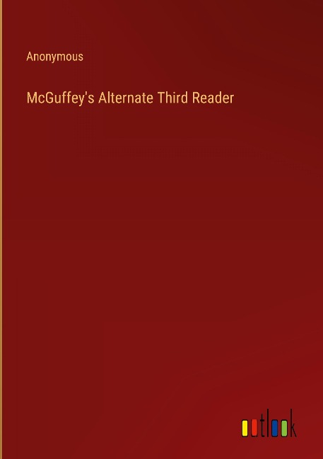McGuffeys Alternate Third Reader