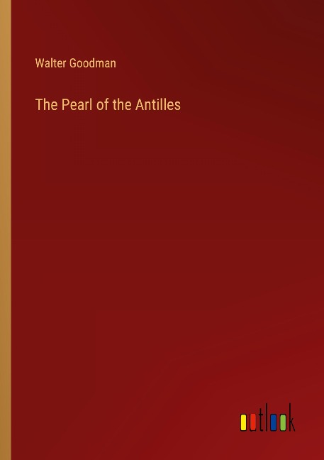 The Pearl of the Antilles