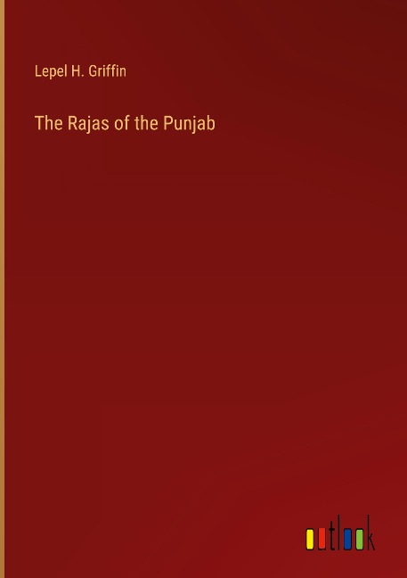 The Rajas of the Punjab