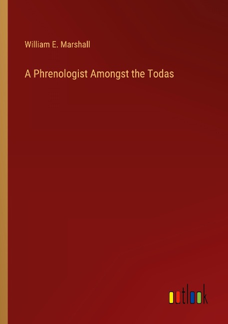 A Phrenologist Amongst the Todas