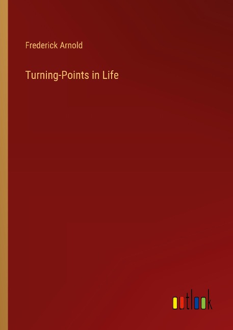 Turning-Points in Life