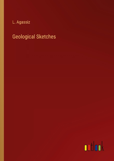 Geological Sketches