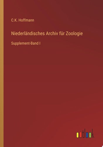 Niederländisches Archiv für Zoologie Supplement-Band I