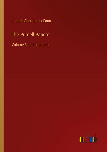 The Purcell Papers: Volume 3 - in large print