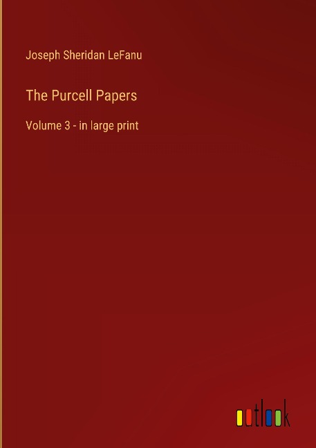 The Purcell Papers: Volume 3 - in large print