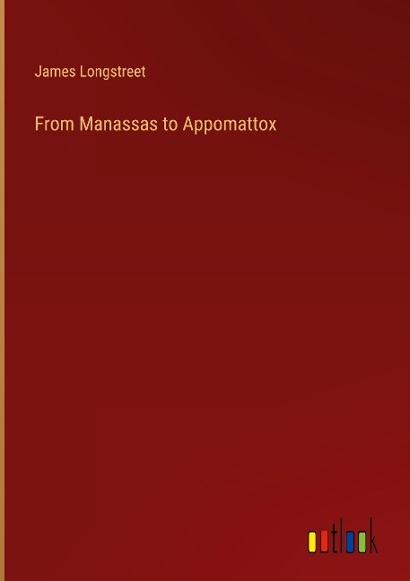 From Manassas to Appomattox