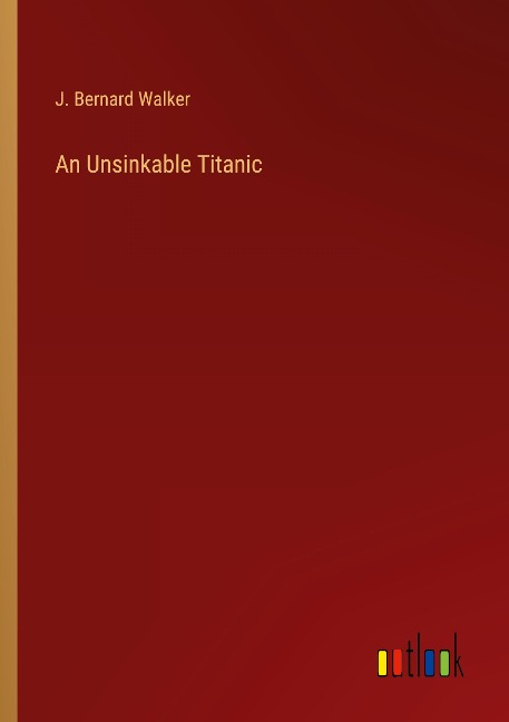 An Unsinkable Titanic