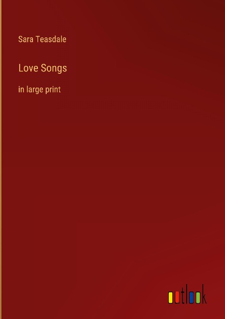 Love Songs: in large print