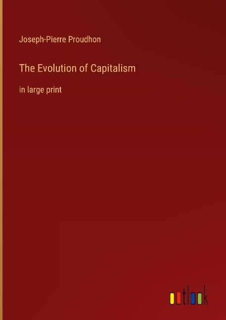 The Evolution of Capitalism: in large print
