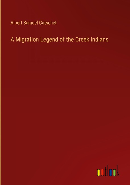 A Migration Legend of the Creek Indians