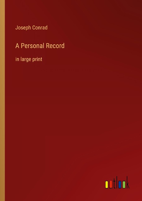 A Personal Record: in large print