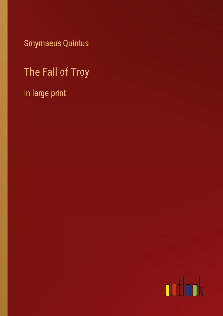 The Fall of Troy: in large print