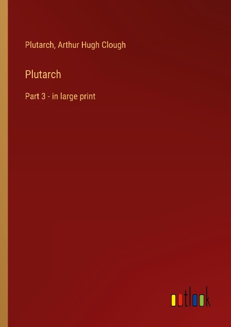 Plutarch: Part 3 - in large print