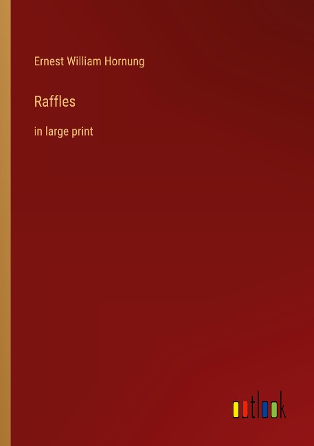 Raffles: in large print