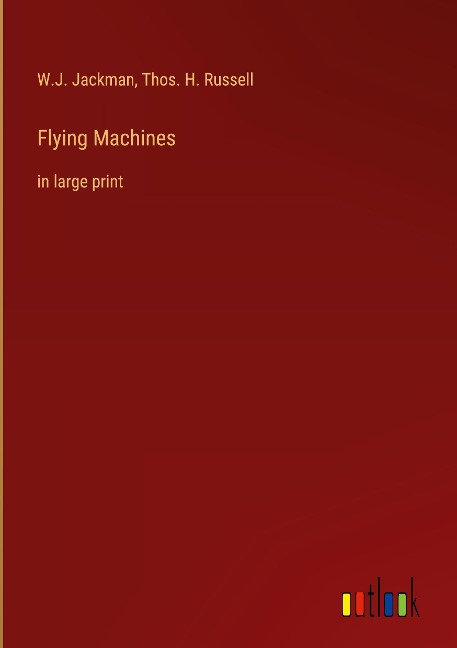 Flying Machines: in large print