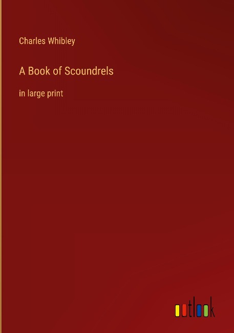 A Book of Scoundrels: in large print