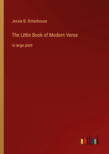 The Little Book of Modern Verse: in large print