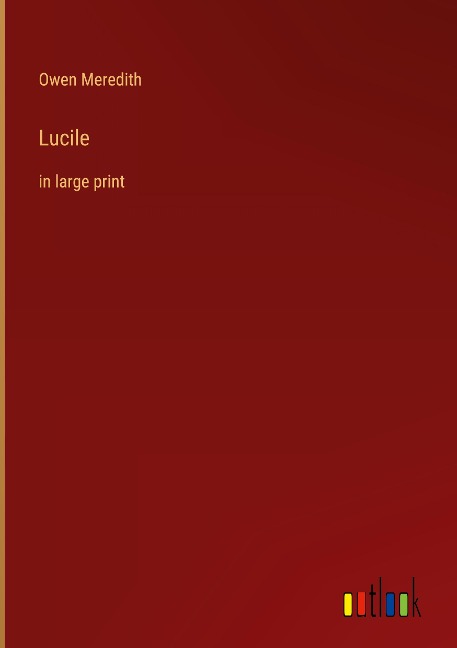 Lucile: in large print