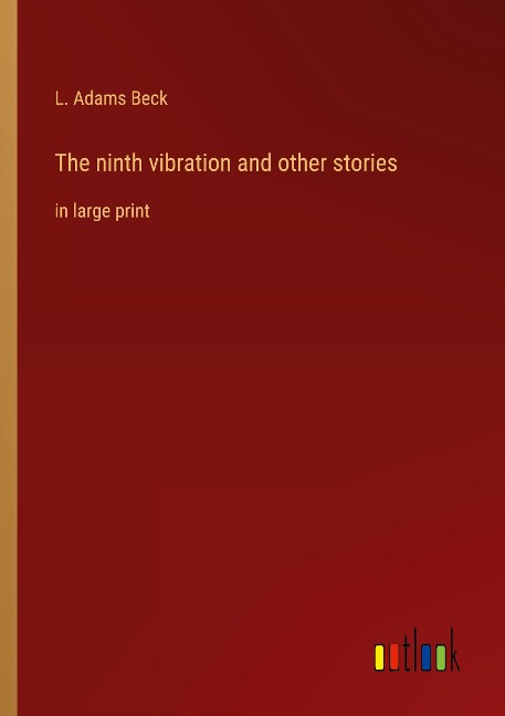 The ninth vibration and other stories: in large print