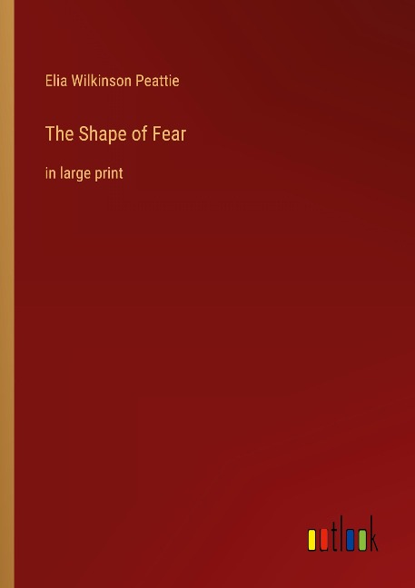 The Shape of Fear: in large print