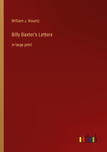 Billy Baxters Letters: in large print