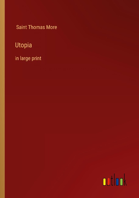 Utopia: in large print