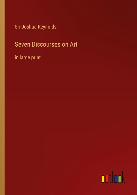 Seven Discourses on Art: in large print