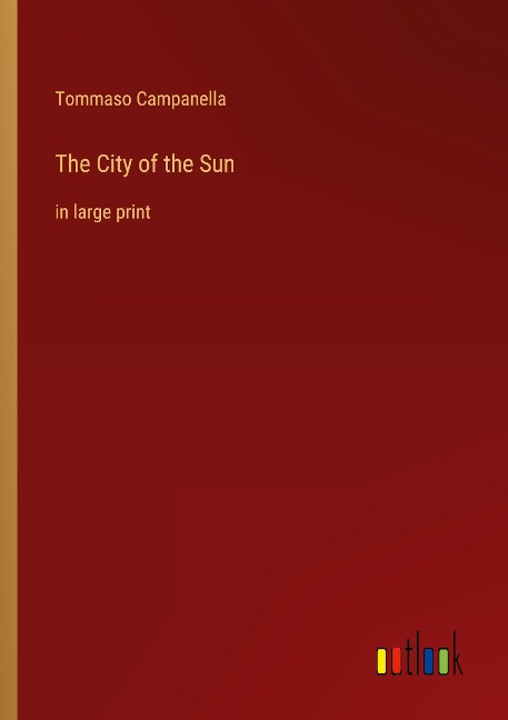 The City of the Sun: in large print