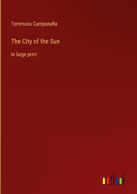 The City of the Sun: in large print