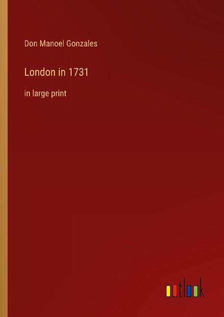 London in 1731: in large print