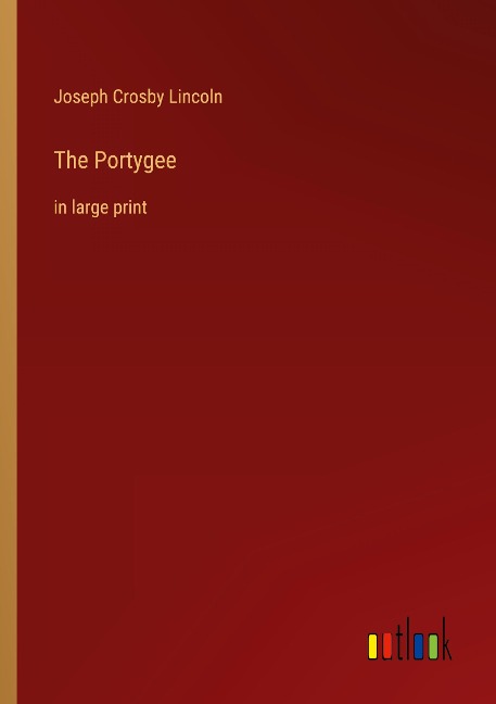 The Portygee: in large print